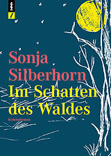 Paperback Im Schatten des Waldes von Sonja SILBERHORN