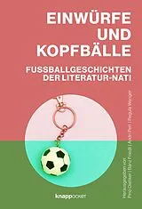 Kartonierter Einband Einwürfe und Kopfbälle von