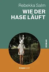 Kartonierter Einband (Kt) Wie der Hase läuft von Rebekka Salm