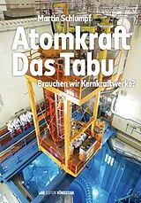 Fester Einband Atomkraft - Das Tabu von Martin Schlumpf