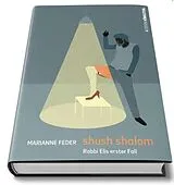 Kartonierter Einband shush shalom von Marianne Feder