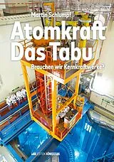 E-Book (epub) Atomkraft - Das Tabu von Martin Schlumpf