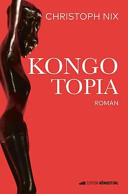 E-Book (epub) Kongotopia von Christoph Nix