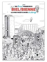 Kartonierter Einband Mein Biel/Bienne Ausmalwimmelbuch von 