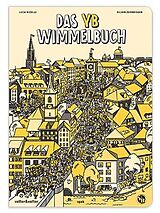 Pappband, unzerreissbar Das YB Wimmelbuch von BSC Young Boys