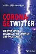 E-Book (epub) CORONA-GETWITTER von Prof. Dr. Stefan Homburg