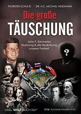 E-Book (epub) Die große Täuschung von Thorsten Schulte, Dr. h.c. Michael Hesemann