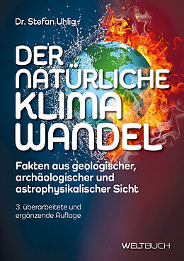 Kartonierter Einband Der natürliche Klimawandel von Stefan Uhlig