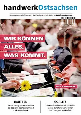 E-Book (epub) Handwerk Ostsachsen Magazin 01-2025 von Dirk Kohl