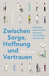 E-Book (epub) Zwischen Sorge, Hoffnung und Vertrauen von Erika Ziltener