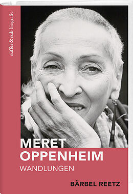 Fester Einband Meret Oppenheim von Bärbel Reetz