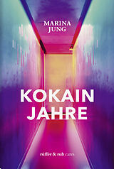 E-Book (epub) Kokainjahre von Marina Jung