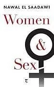 Kartonierter Einband (Kt) Women and Sex von Nawal El Saadawi