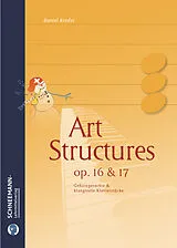 Daniel Kreder Notenblätter Art Structures op. 16 & 17