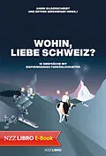 E-Book (epub) Wohin, liebe Schweiz? von 