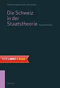 E-Book (epub) Die Schweiz in der Staatstheorie von Daniel Brühlmeier