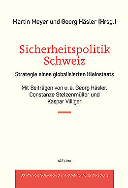 Kartonierter Einband Sicherheitspolitik Schweiz von Georg Häsler