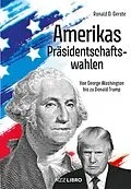 E-Book (epub) Amerikas Präsidentschaftswahlen von Ronald D. Gerste