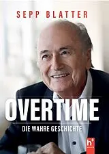 Fester Einband Overtime von Sepp Blatter