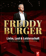 Fester Einband Liebe, Lust &amp; Leidenschaft von Freddy Burger