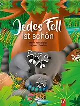 Fester Einband Jedes Fell ist schön von Martin Fontanellaz