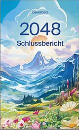 Kartonierter Einband 2048 - Schlussbericht von David Dürr