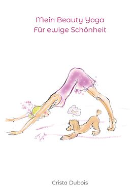 E-Book (epub) Mein Beauty Yoga von Crista Dubois