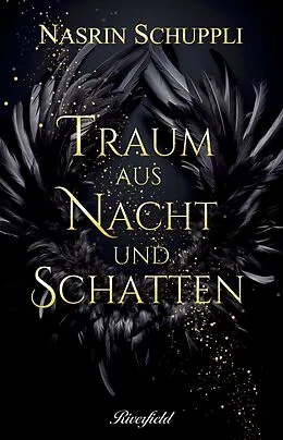 E-Book (epub) Traum aus Nacht und Schatten von Nasrin Schuppli
