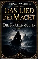 Kartonierter Einband Die Krähenmutter von Thomas Vaucher