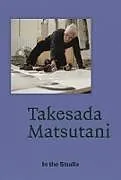 Kartonierter Einband In the Studio: Takesada Matsutani von Tria Giovan