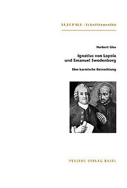 Paperback Ignatius von Loyola (14911556) und Emanuel Swedenborg (16881772) von Norbert Glas