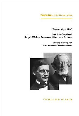 Paperback Der Briefwechsel Ralph Waldo Emerson / Herman Grimm von Ralph Waldo Emerson, Herman Grimm