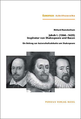 Paperback Jakob I. (15661625)  Inspirator von Shakespeare und Bacon von Richard Ramsbotham