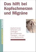 Paperback Das hilft bei Kopfschmerzen und Migräne von Sonja Marti