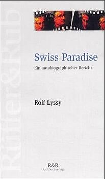 Fester Einband Swiss Paradise von Rolf Lyssy