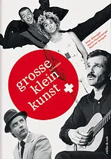 Fester Einband Grosse Schweizer KleinKunst von Peter Bissegger, Martin Hauzenberger, Manfred Veraguth
