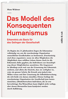 Kartonierter Einband Das Modell des Konsequenten Humanismus von Hans Widmer