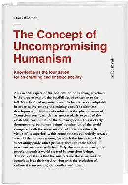 E-Book (epub) The Concept of Uncompromising Humanism von Hans Widmer