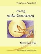 Kartonierter Einband Zwanzig Jataka-Geschichten von Noor Inayat Khan