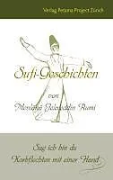 E-Book (epub) Sufi-Geschichten von Mevlânâ Jelaleddin Rumi von 