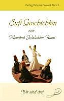 E-Book (epub) Sufi-Geschichten von Mevlânâ Jelaleddin Rumi - 2 von 