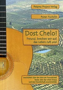 E-Book (epub) Dost Chelo! von Puran Füchslin