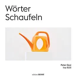 E-Book (epub) Wörter Schaufeln von Ivo Knill