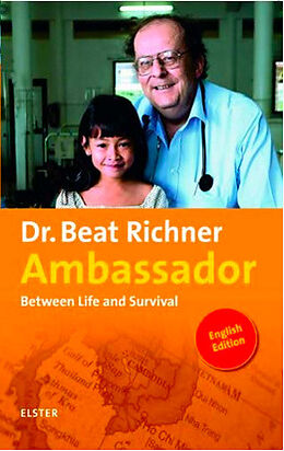 Kartonierter Einband Ambassador von Beat Richner