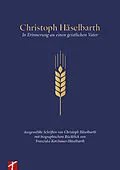 E-Book (epub) Christoph Häselbarth - Erinnerungen an einen geistlichen Vater von Christoph Häselbarth