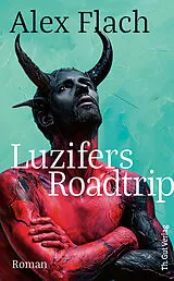 Fester Einband Luzifers Roadtrip von Alex Flach