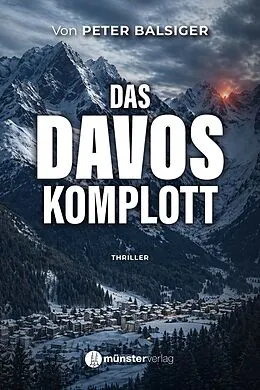 E-Book (epub) Das Davos-Komplott von Peter Balsiger