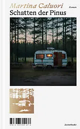 Fester Einband Schatten der Pinus von Martina Caluori