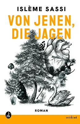 E-Book (epub) Von jenen, die jagen von Islème Sassi