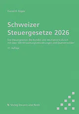 Fester Einband Schweizer Steuergesetze 2026 von Daniel R. Gygax